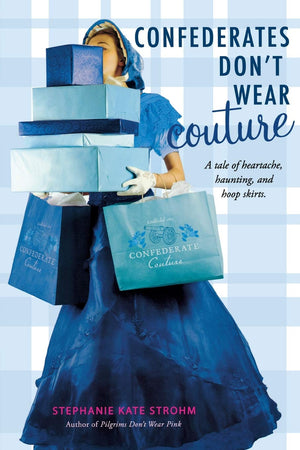 Confederates Don'T Wear Couture