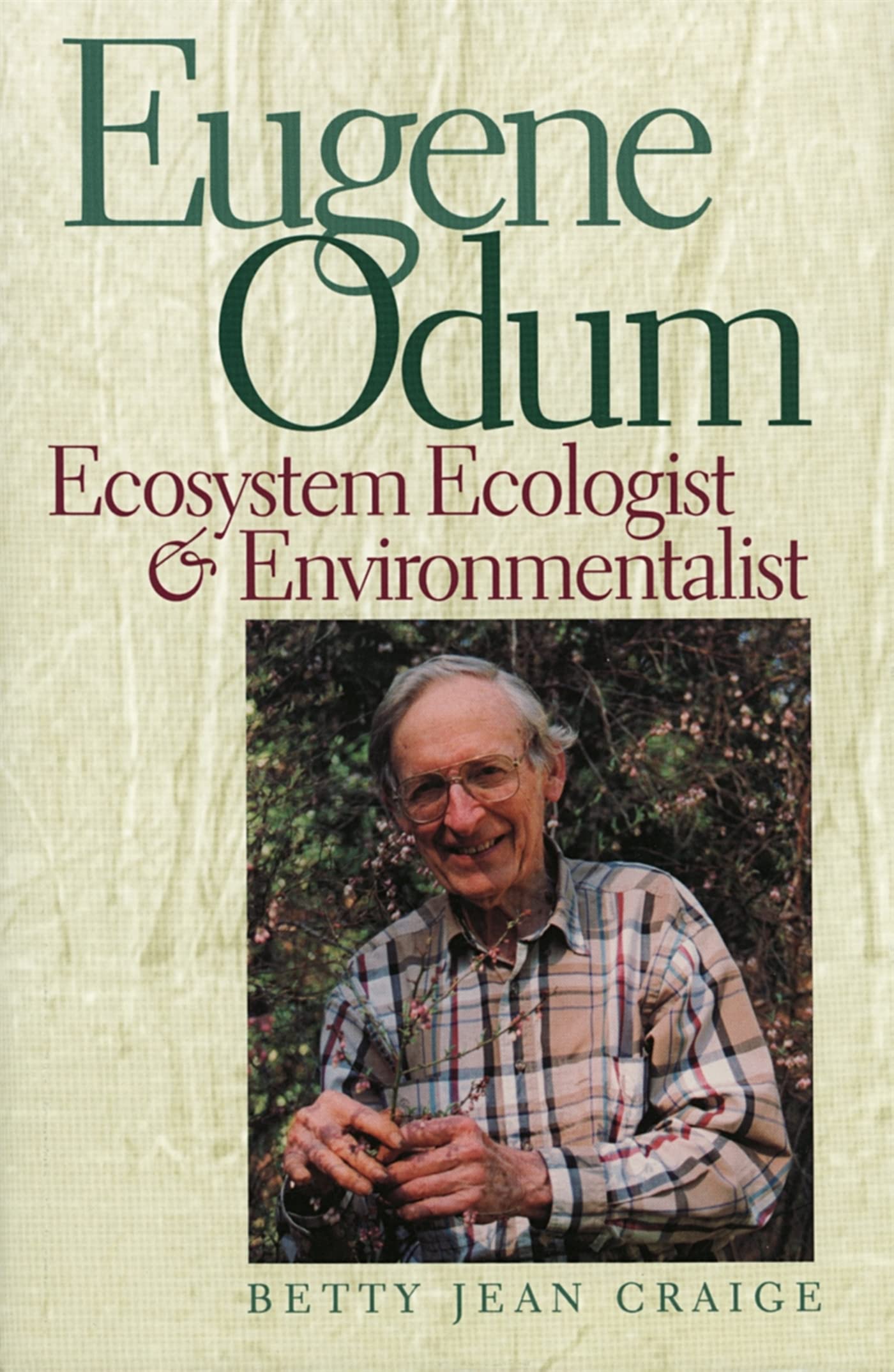Eugene Odum: Ecosystem Ecologist And Environmentalist,New