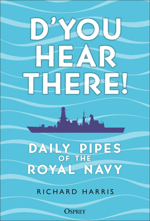 DYou Hear There!: Daily Pipes Of The Royal Navy