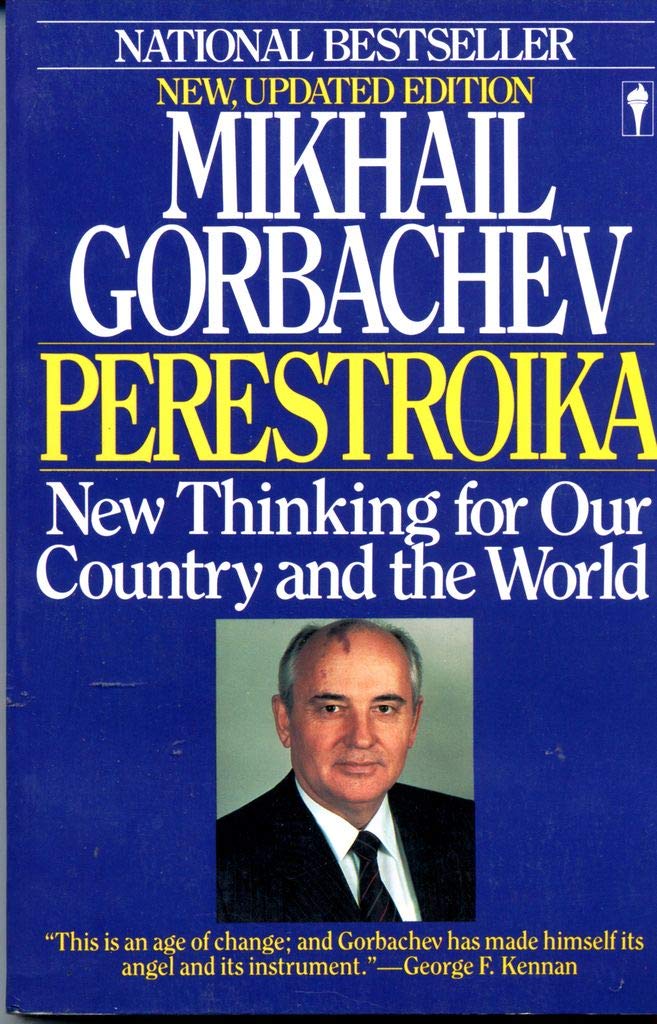 Perestroika: New Thinking For Our Country And The World-used