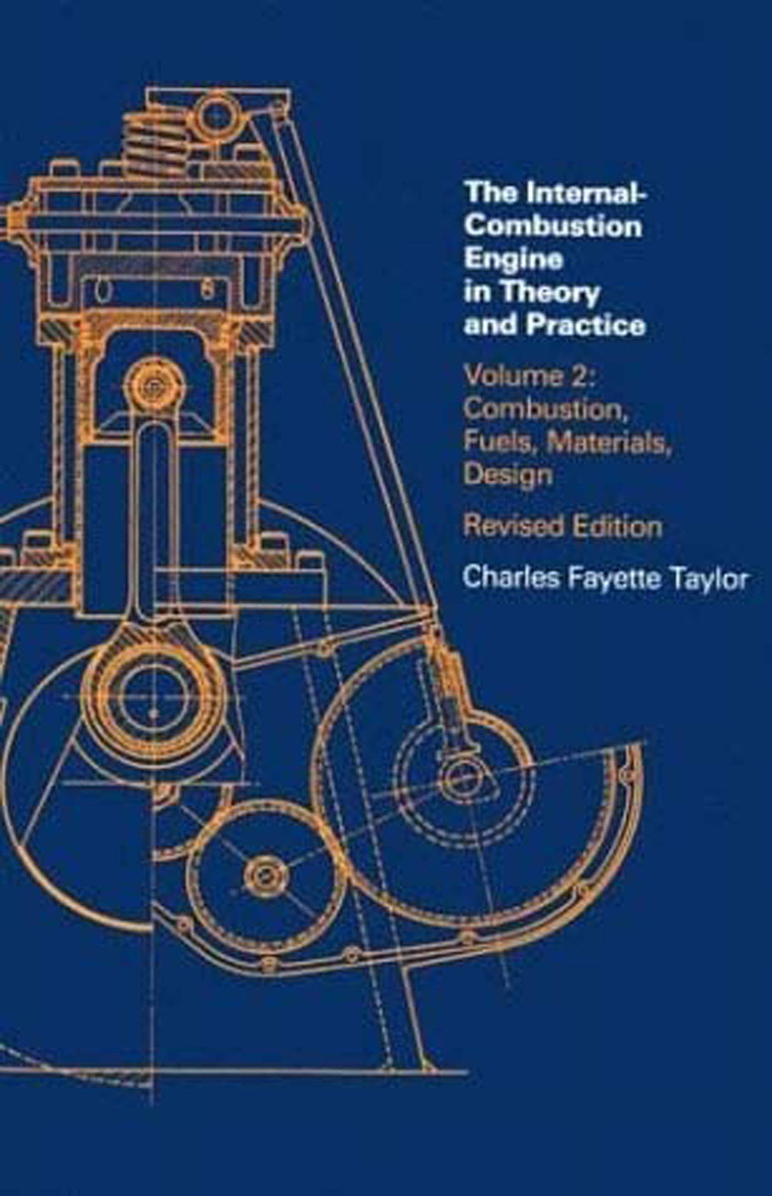 Internal Combustion Engine in Theory and Practice: Vol. 2  2nd Edition, Revised: Combustion, Fuels, Materials, Design,Used