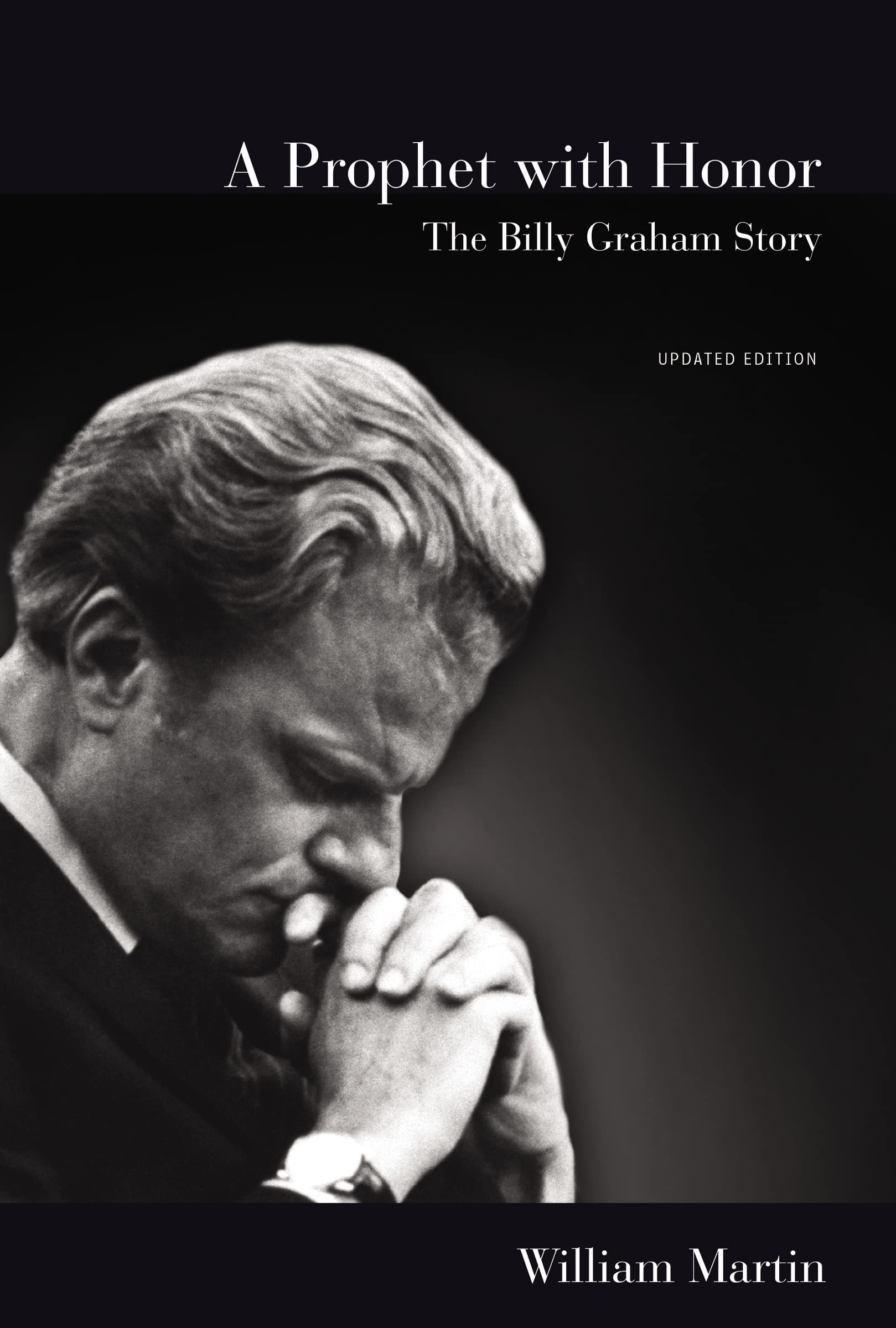 A Prophet with Honor: The Billy Graham Story (Updated Edition),Used