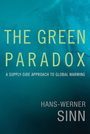 The Green Paradox: A SupplySide Approach to Global Warming (Mit Press),Used