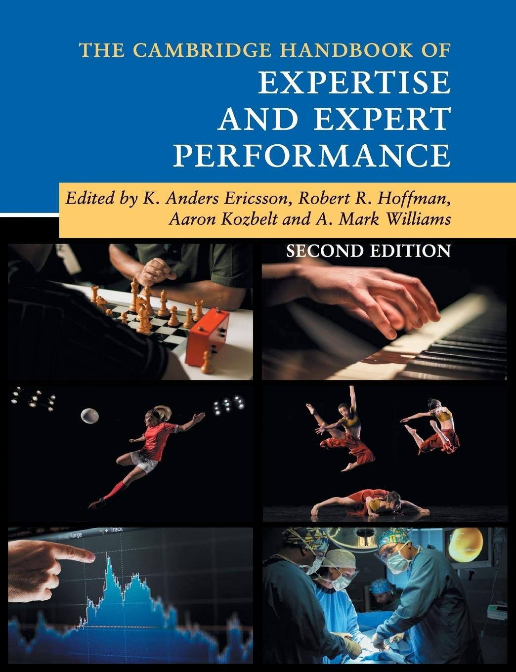 The Cambridge Handbook of Expertise and Expert Performance (Cambridge Handbooks in Psychology),Used