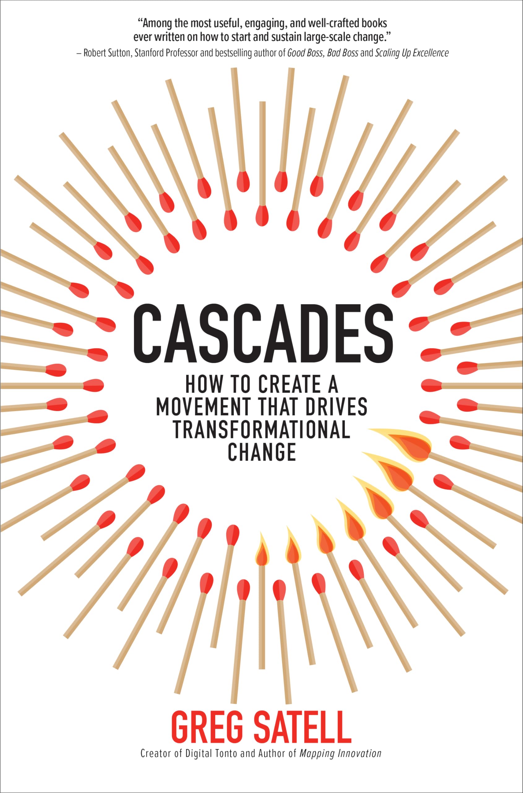 Cascades: How to Create a Movement that Drives Transformational Change,Used