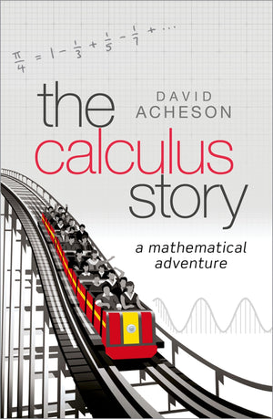 The Calculus Story: A Mathematical Adventure,Used