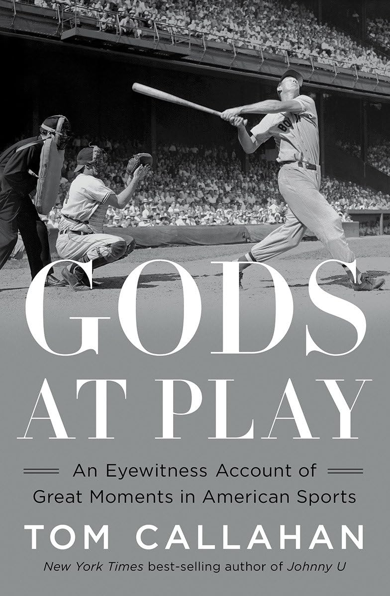 Gods at Play: An Eyewitness Account of Great Moments in American Sports,Used
