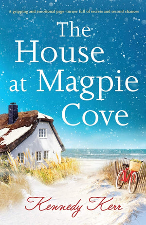 The House at Magpie Cove: A gripping and emotional pageturner full of secrets and second chances,Used