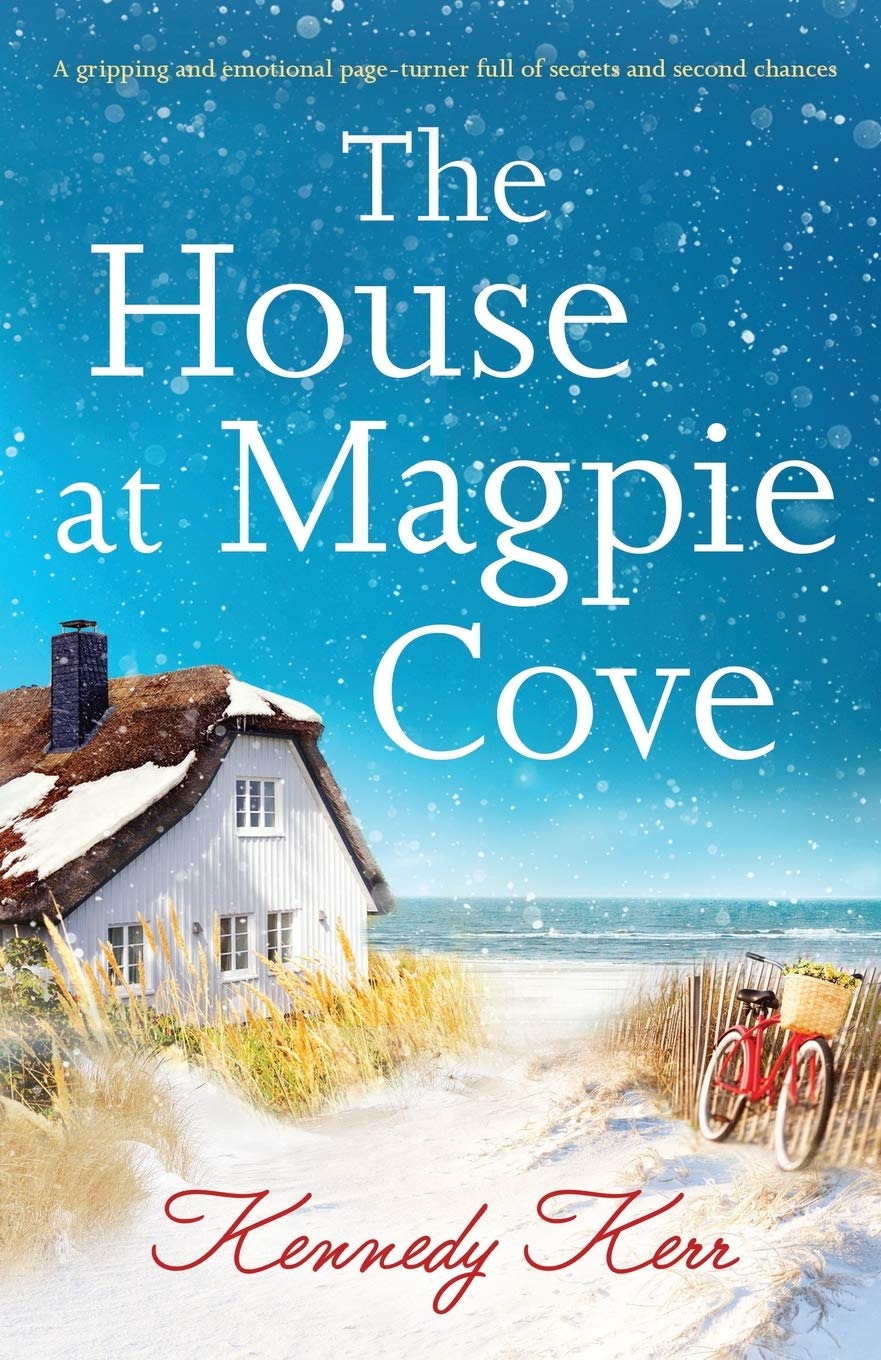 The House at Magpie Cove: A gripping and emotional pageturner full of secrets and second chances,Used