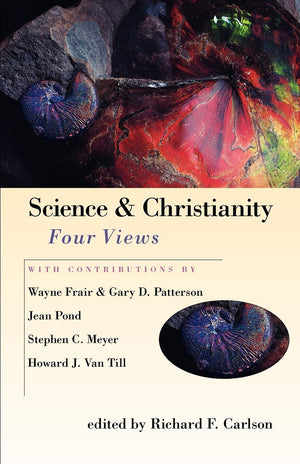 Science & Christianity: Four Views (Spectrum Multiview Book Series),Used