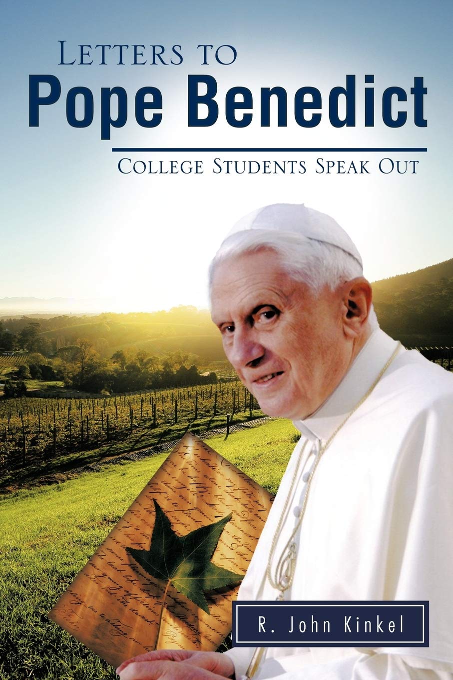 Letters To Pope Benedict: College Students Speak Out,Used