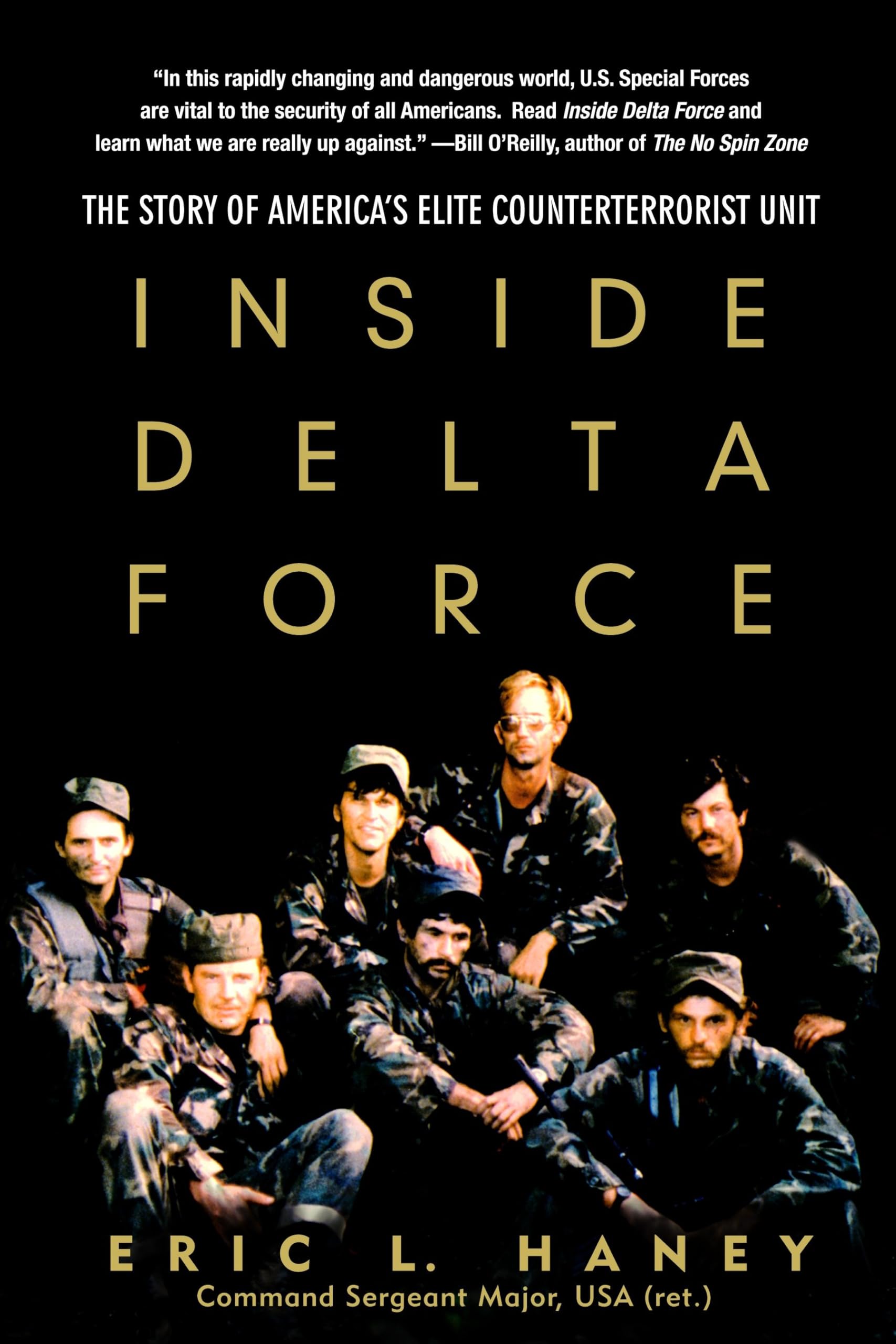 Inside Delta Force: The Story of America's Elite Counterterrorist Unit,Used