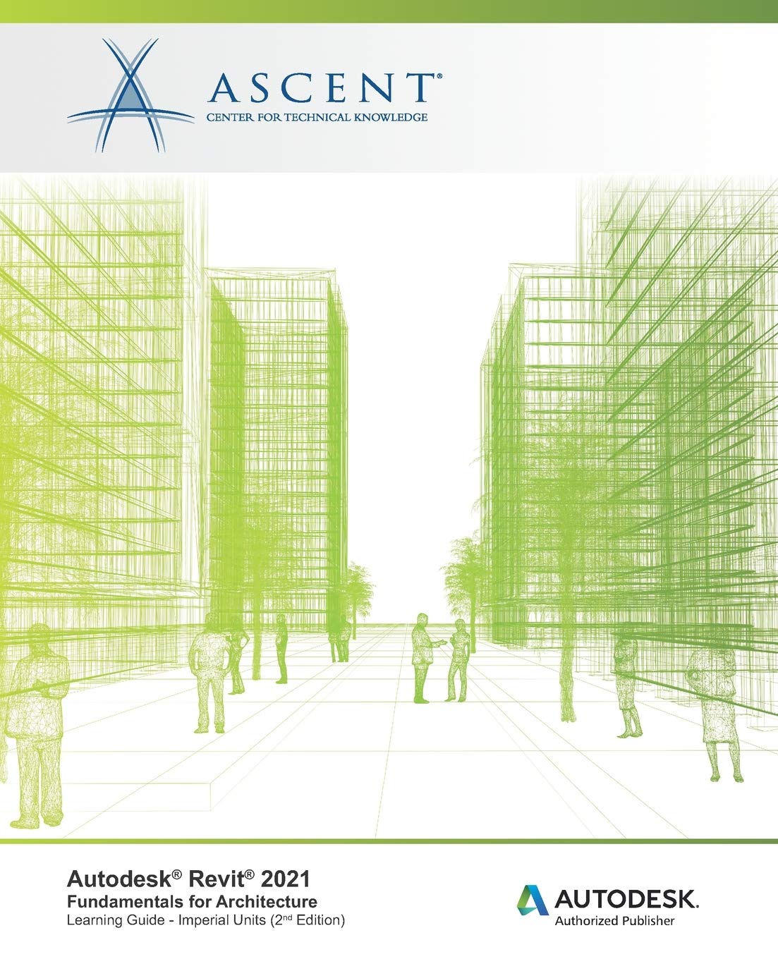 Autodesk Revit 2021: Fundamentals for Architecture (Imperial Units): Autodesk Authorized Publisher,Used