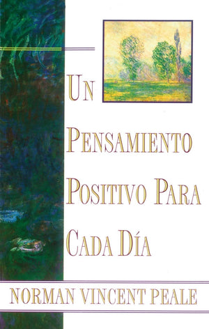 Un Pensamiento Positivo Para Cada DA: (Positive Thinking Every Day) (Spanish Edition),New