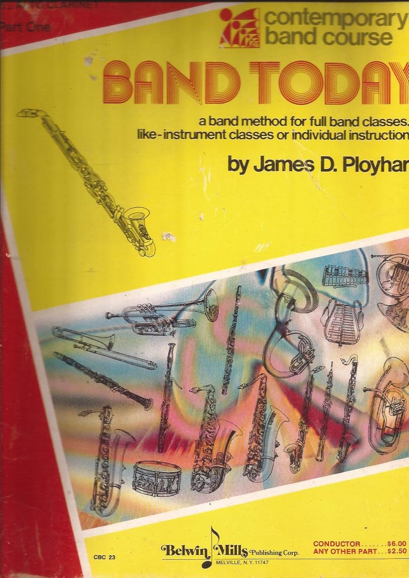 Band Today, Part 1: Eflat Alto Clarinet (Eflat Clarinet) (Contemporary Band Course, Part 1),Used