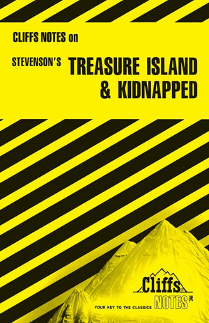 Treasure Island and Kidnapped (Cliffs Notes)