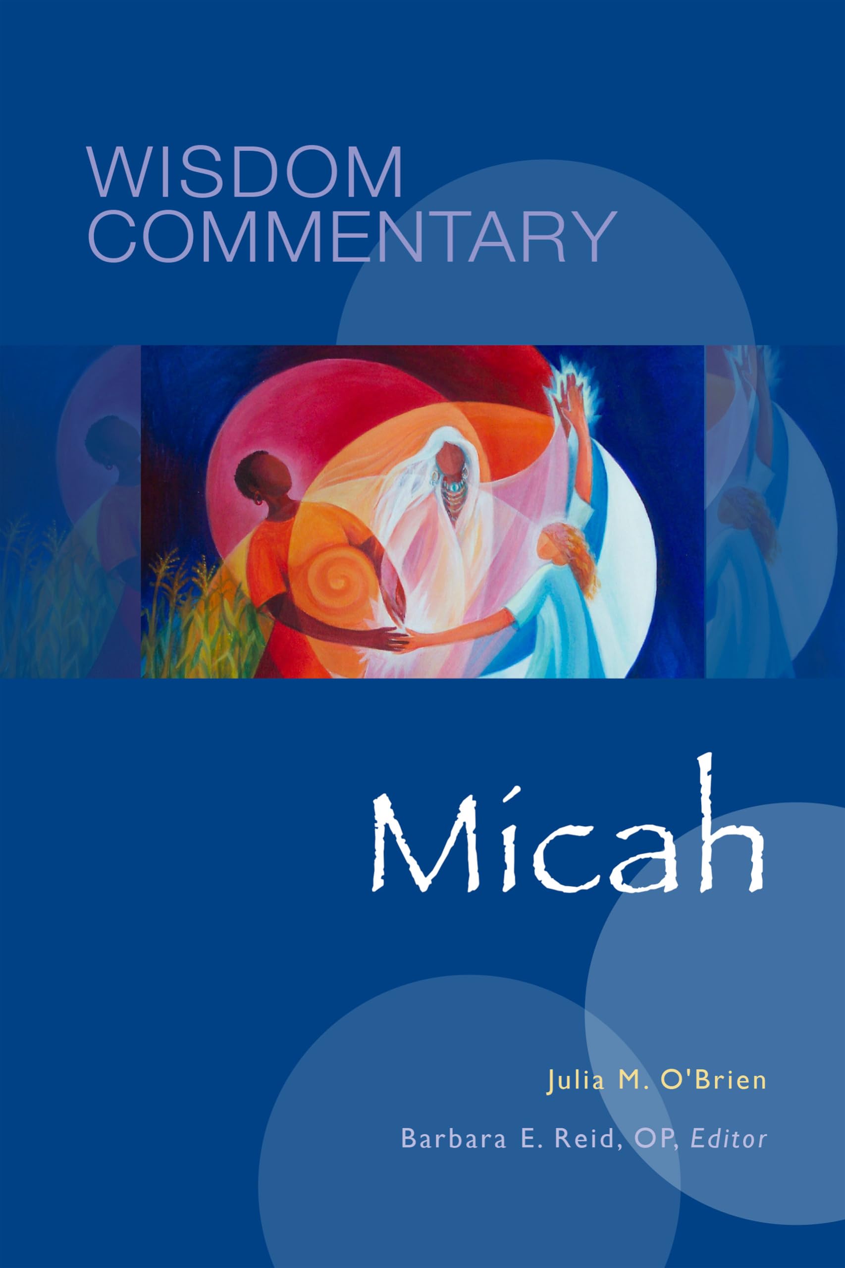 Micah (Volume 37) (Wisdom Commentary Series),Used
