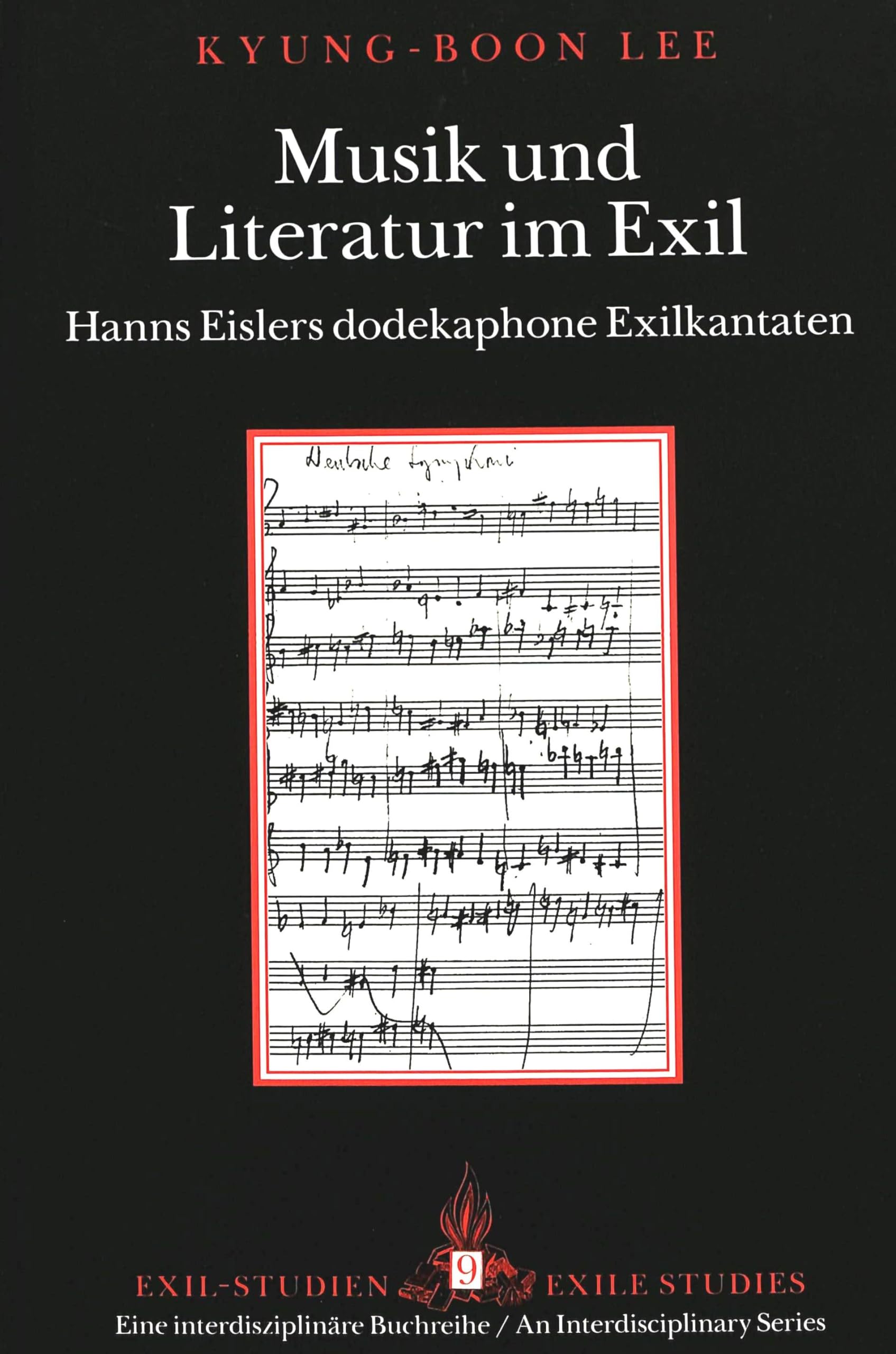 Musik Und Literatur Im Exil: Hanns Eislers Dodekaphone Exilkantaten,Used