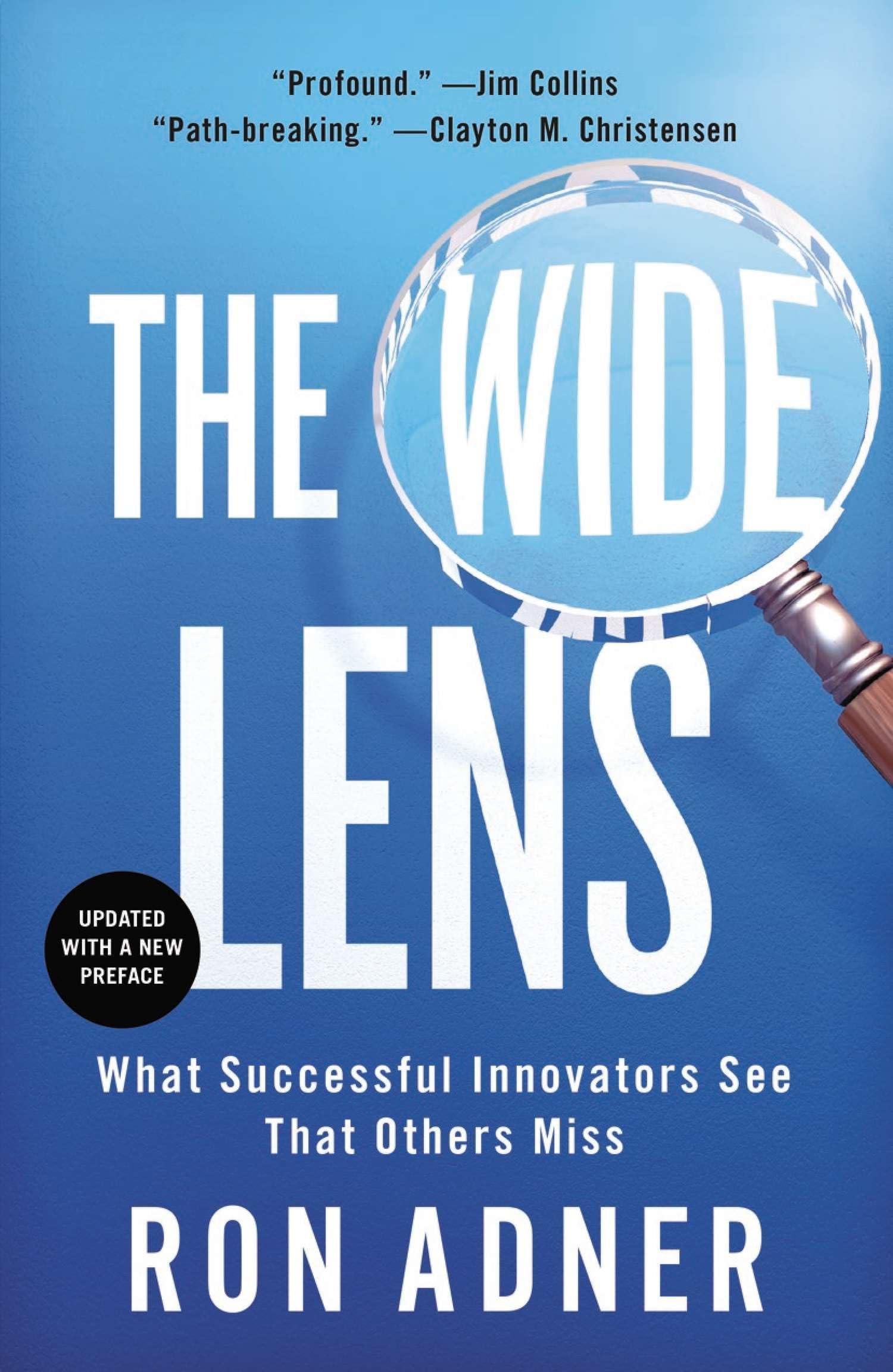 The Wide Lens: What Successful Innovators See That Others Miss,Used