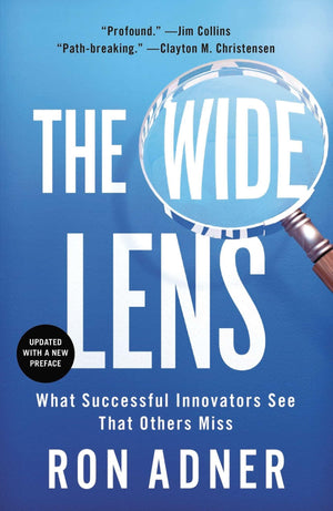 The Wide Lens: What Successful Innovators See That Others Miss,Used