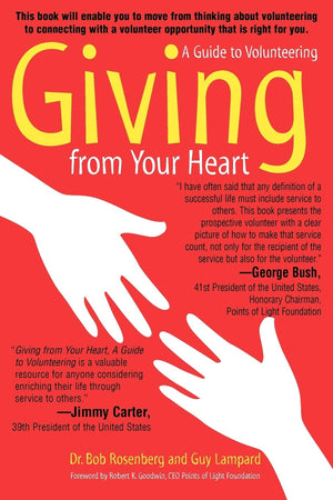 Giving from Your Heart: A Guide to Volunteering,Used