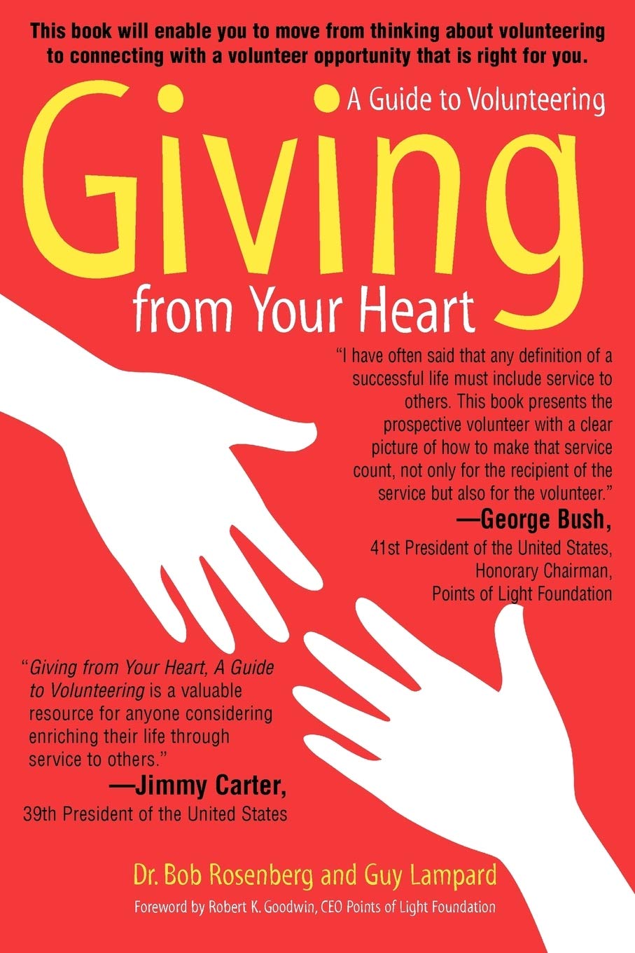 Giving from Your Heart: A Guide to Volunteering,Used