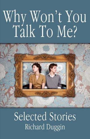 Why Won'T You Talk To Me?: Selected Stories,Used