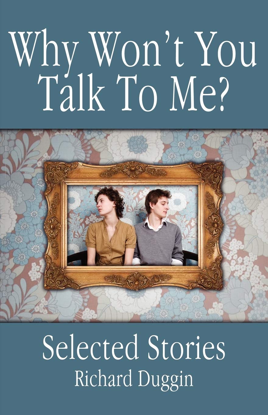 Why Won'T You Talk To Me?: Selected Stories,Used