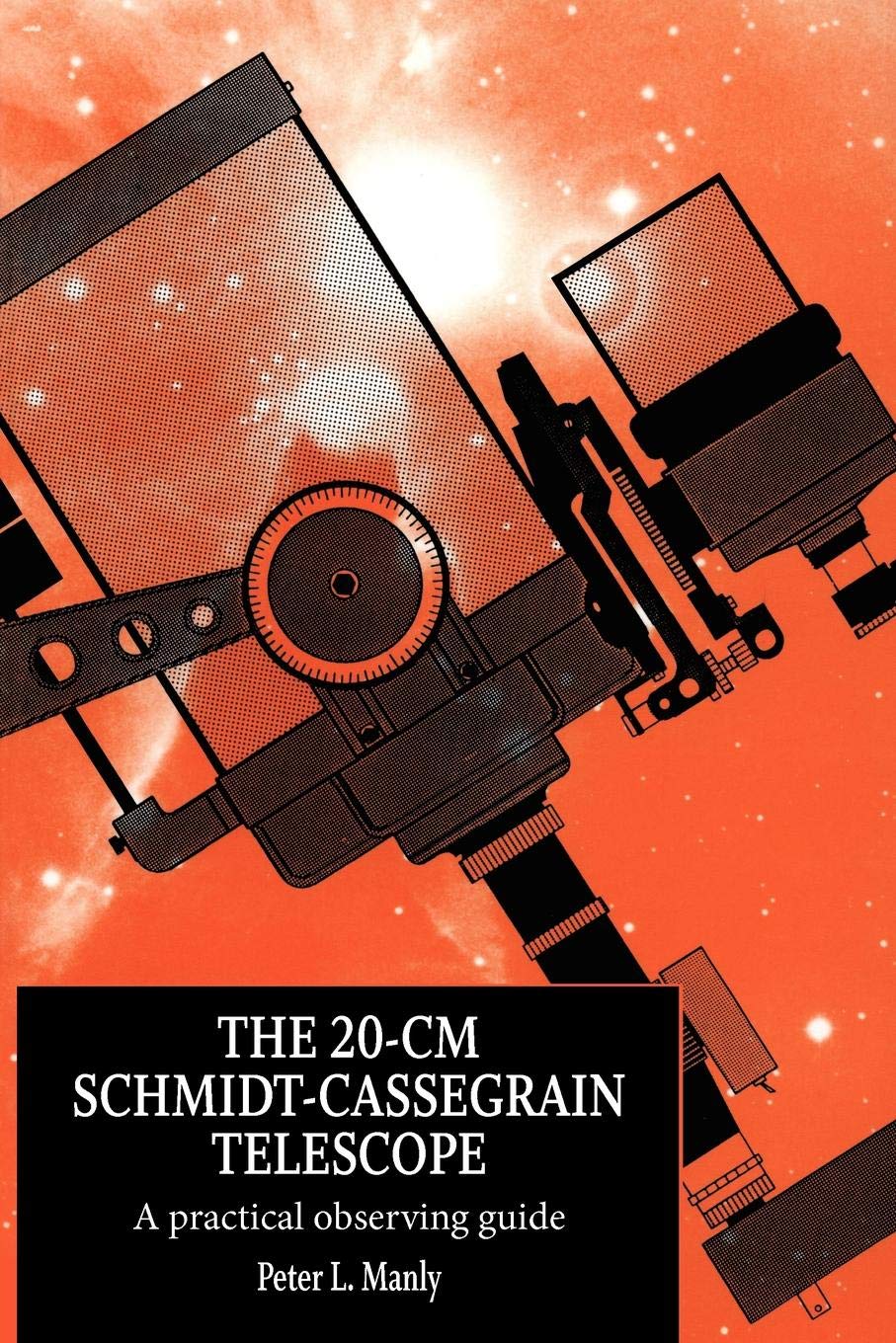 The 20cm SchmidtCassegrain Telescope: A Practical Observing Guide,Used
