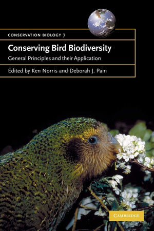 Conserving Bird Biodiversity: General Principles and their Application (Conservation Biology, Series Number 7),Used