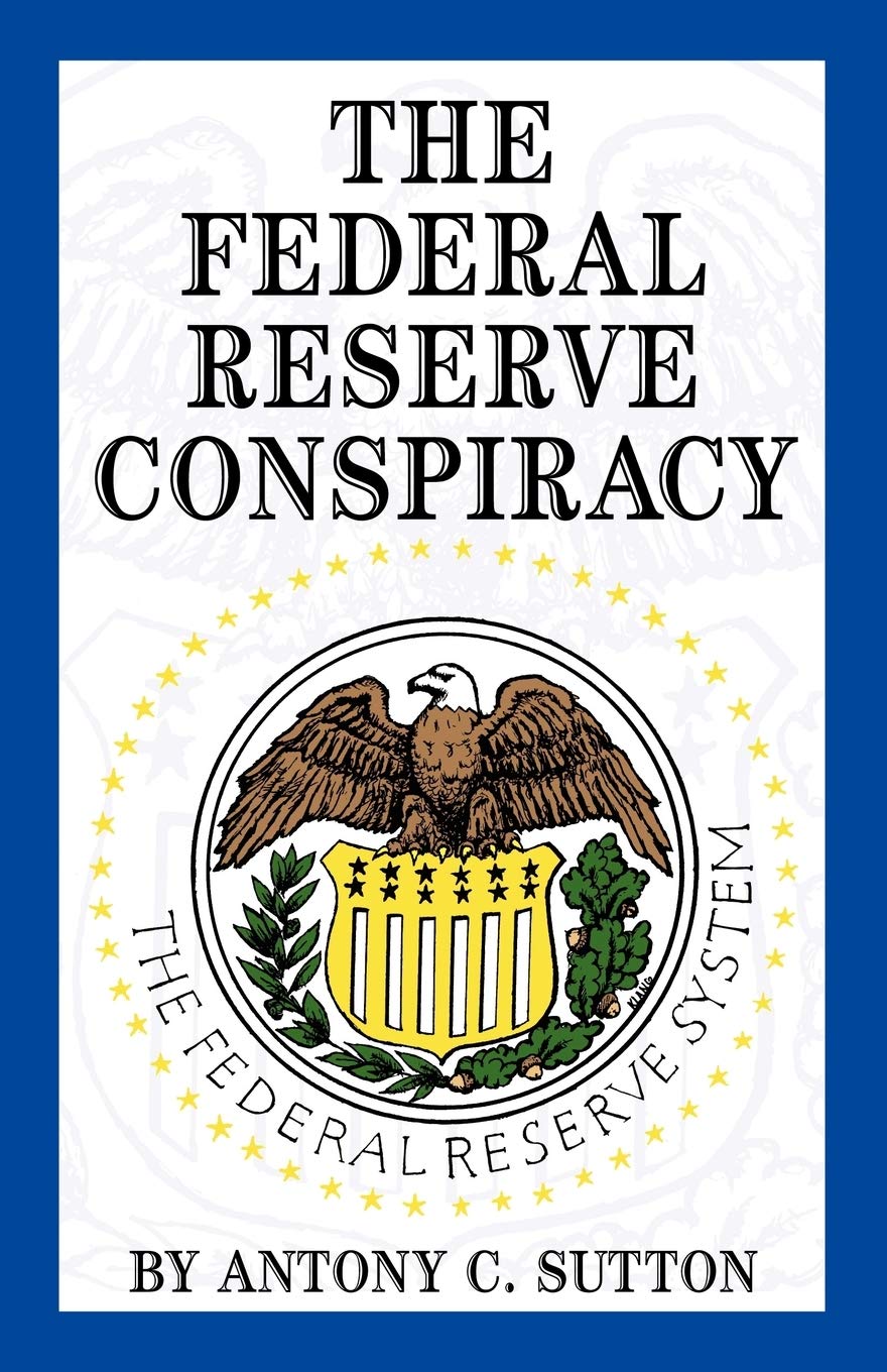 The Federal Reserve Conspiracy,Used