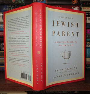 How To Be A Jewish Parent: A Practical Handbook For Family Life,New