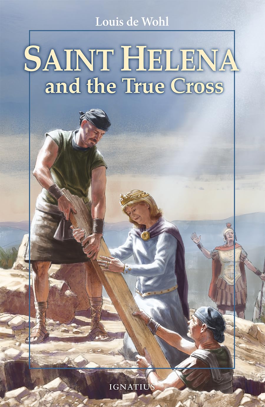 Saint Helena And The True Cross (Vision Books)