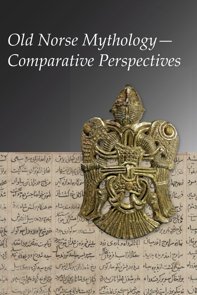 Old Norse MythologyComparative Perspectives (Publications of the Milman Parry Collection of Oral Literature),Used