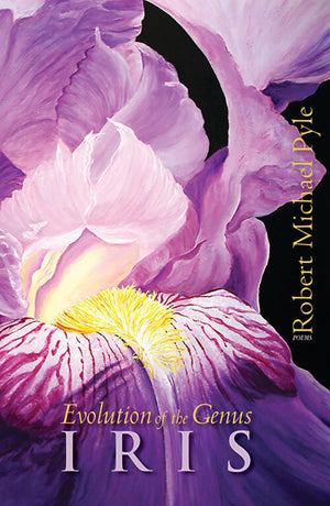 Evolution Of The Genus Iris: Poems,Used