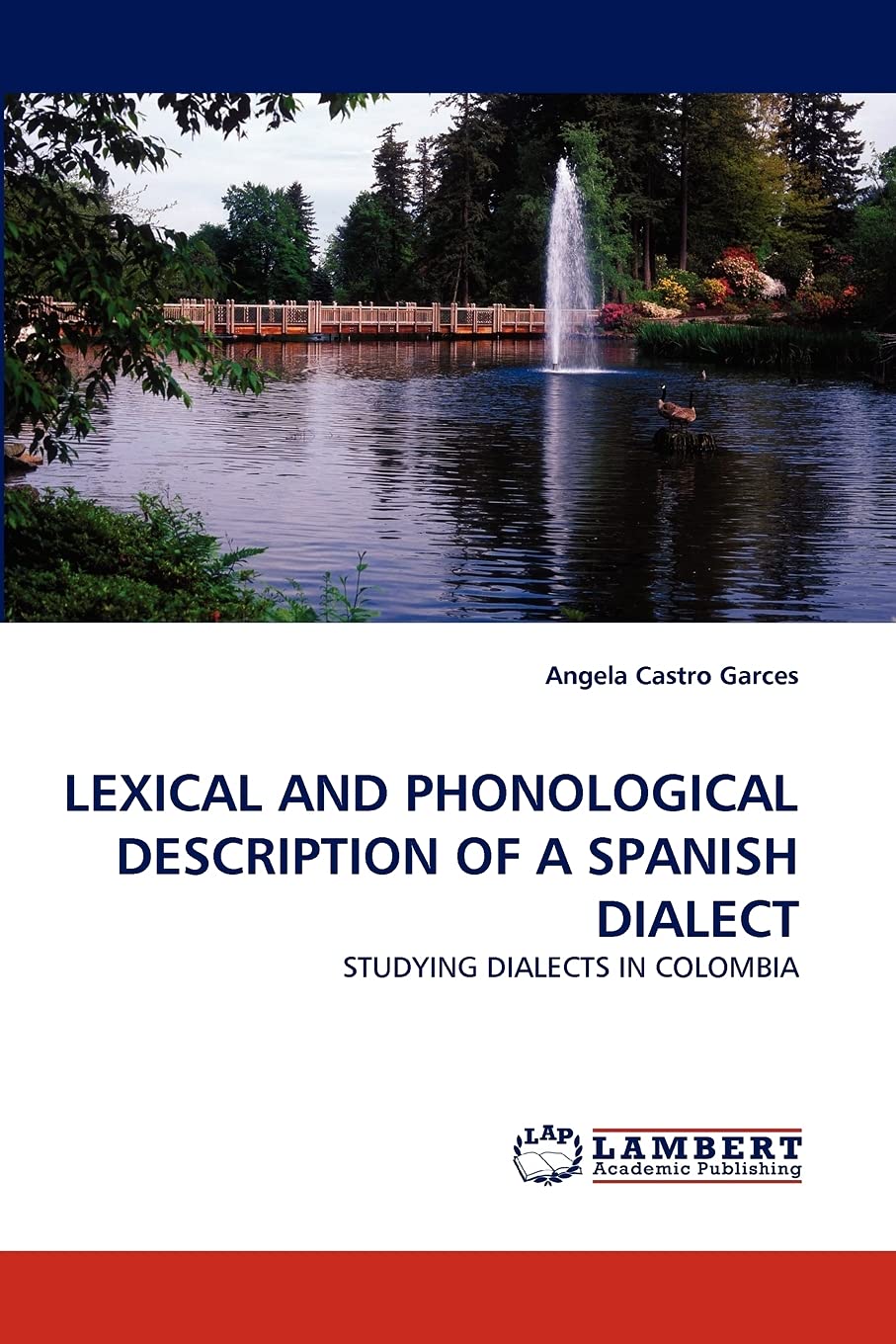 LEXICAL AND PHONOLOGICAL DESCRIPTION OF A SPANISH DIALECT: STUDYING DIALECTS IN COLOMBIA,Used