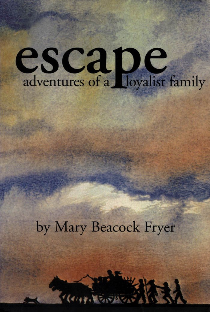 Escape: Adventures of a Loyalist Family,Used