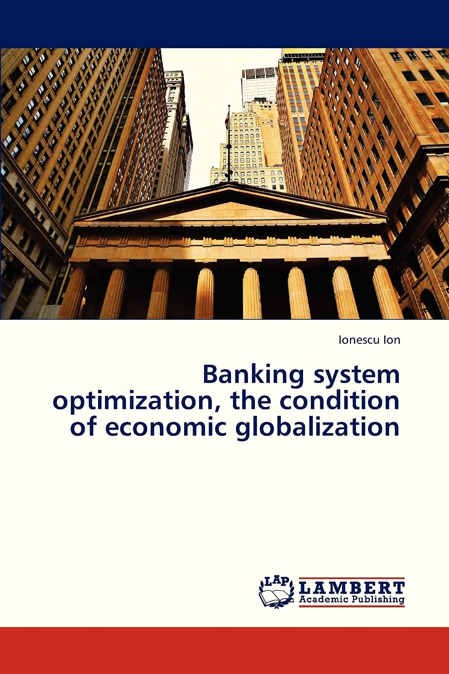 Banking system optimization, the condition of economic globalization,Used