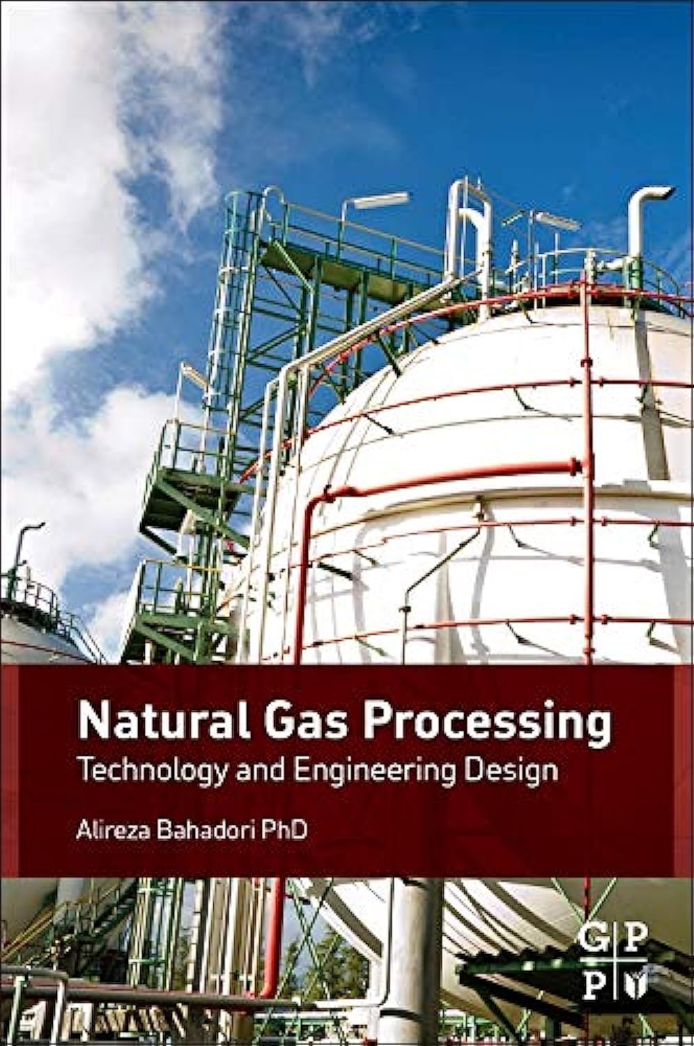 Natural Gas Processing: Technology and Engineering Design,Used