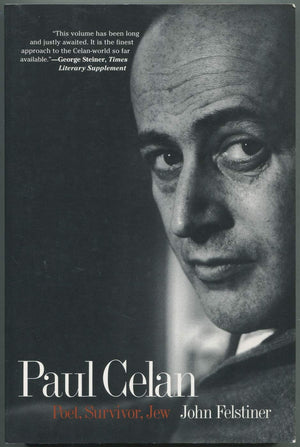 Paul Celan: Poet, Survivor, Jew-new