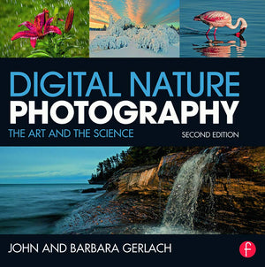 Digital Nature Photography: The Art and the Science,New