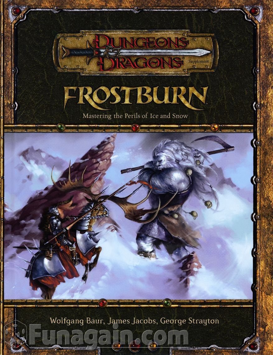 Frostburn: Mastering The Perils Of Ice And Snow (Dungeons & Dragons D20 3.5 Fantasy Roleplaying Supplement),Used