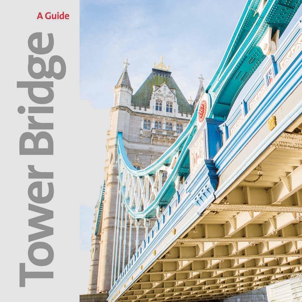 Tower Bridge: A Souvenir Guide,Used