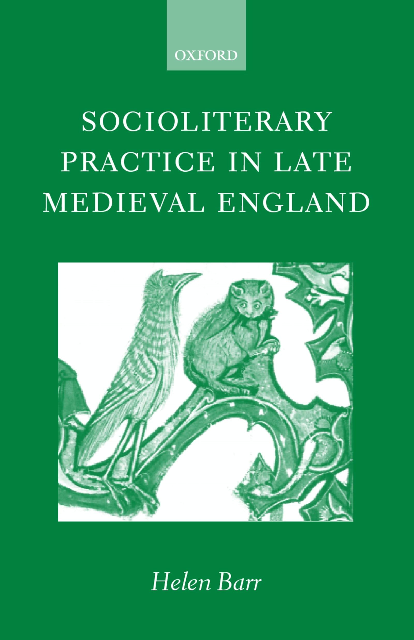 Socioliterary Practice In Late Medieval England,Used