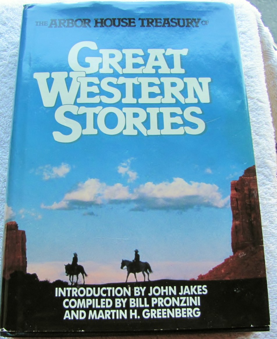 The Arbor House Treasury Of Great Western Stories-new,New