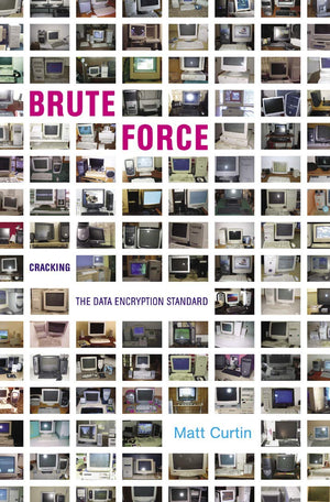 Brute Force: Cracking the Data Encryption Standard,Used