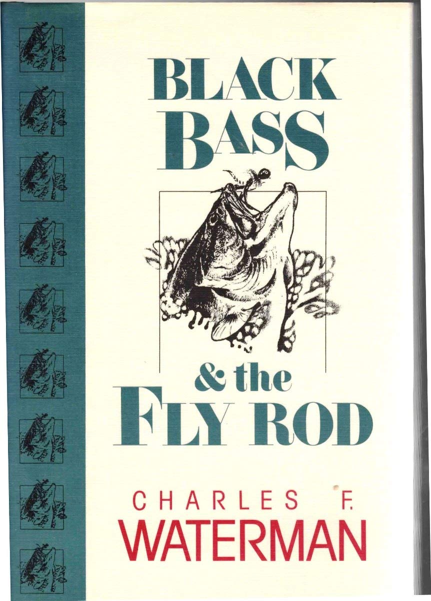 Black Bass & the Fly Rod,Used