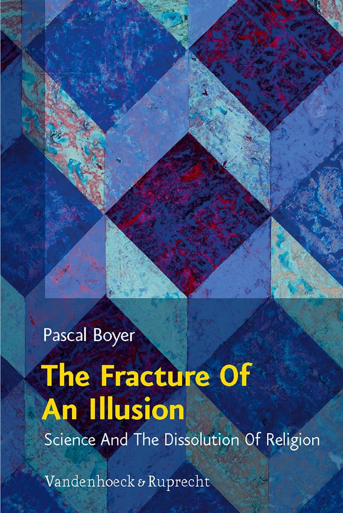 The Fracture of an Illusion: Science and the Dissolution of Religion. Frankfurt Templeton Lectures 2008 (Religion, Theologie Und,Used