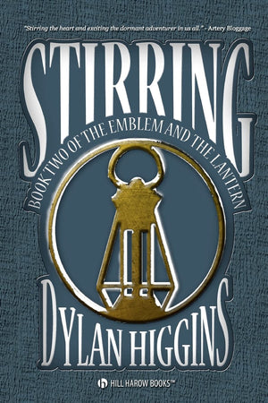 Stirring: Book Two Of The Emblem & The Lantern,Used