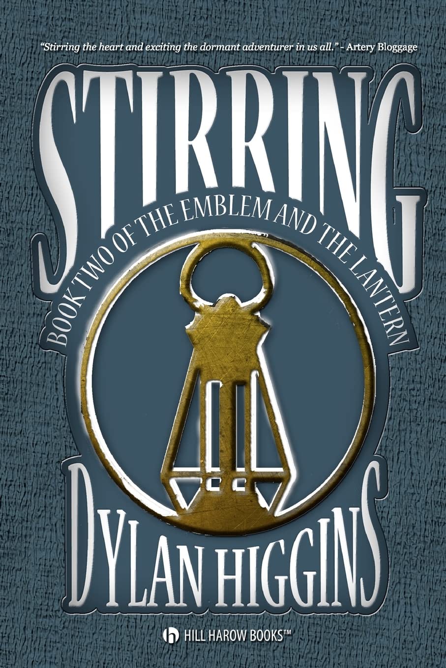Stirring: Book Two Of The Emblem & The Lantern,Used